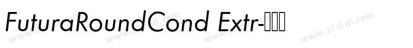 FuturaRoundCond Extr字体转换